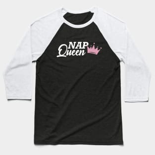 Nap Queen Baseball T-Shirt